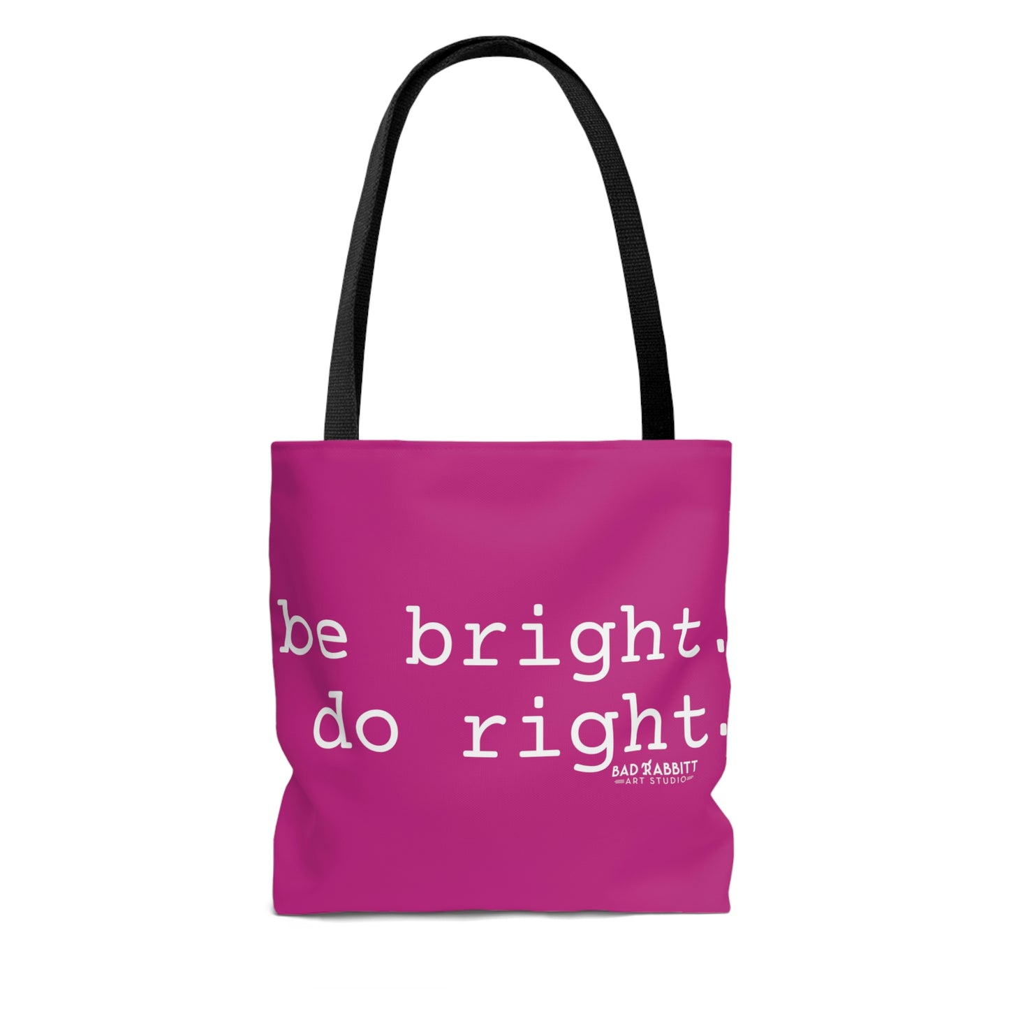 Be Bright Do Right Basic AOP Tote Bag
