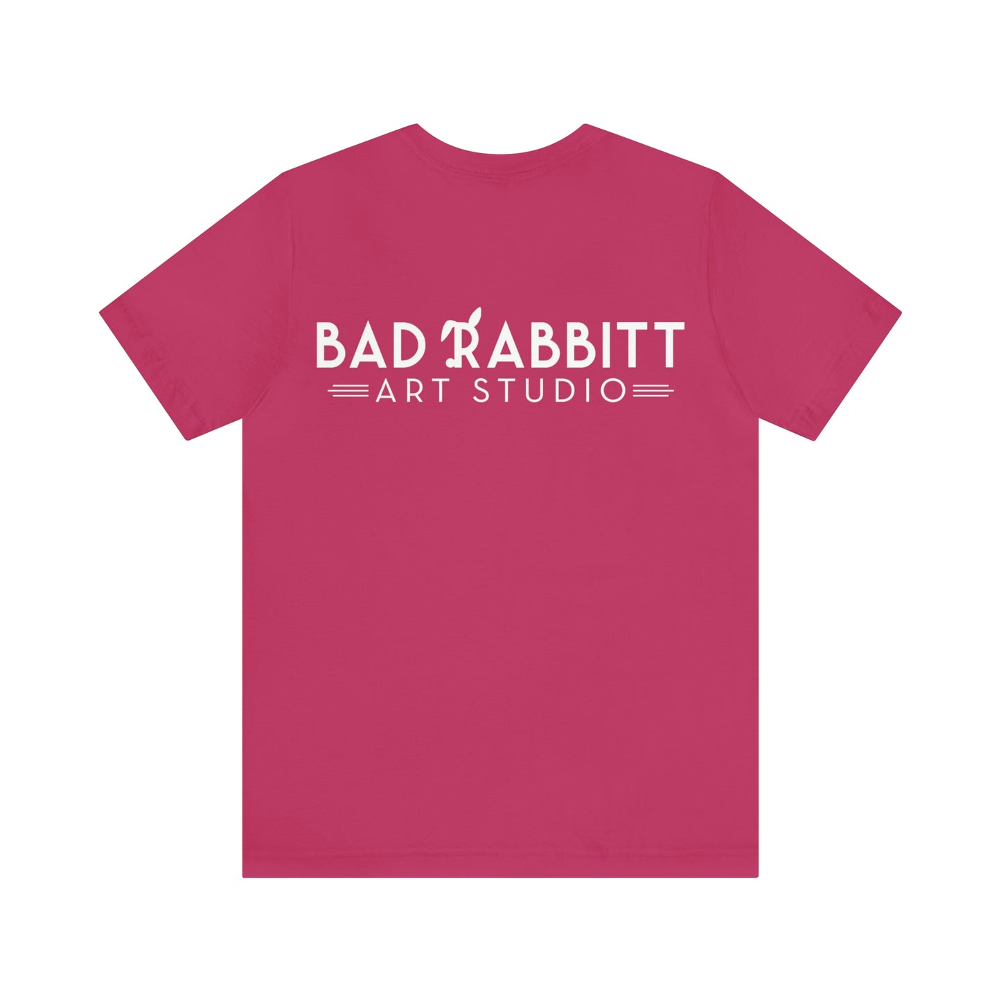 be bright do right with Bad Rabbitt Art Studio logo on back - Unisex Jersey Short Sleeve Tee