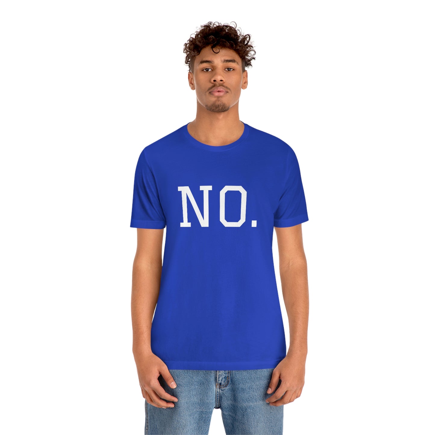 "NO" simplified Unisex Jersey Short Sleeve Tee
