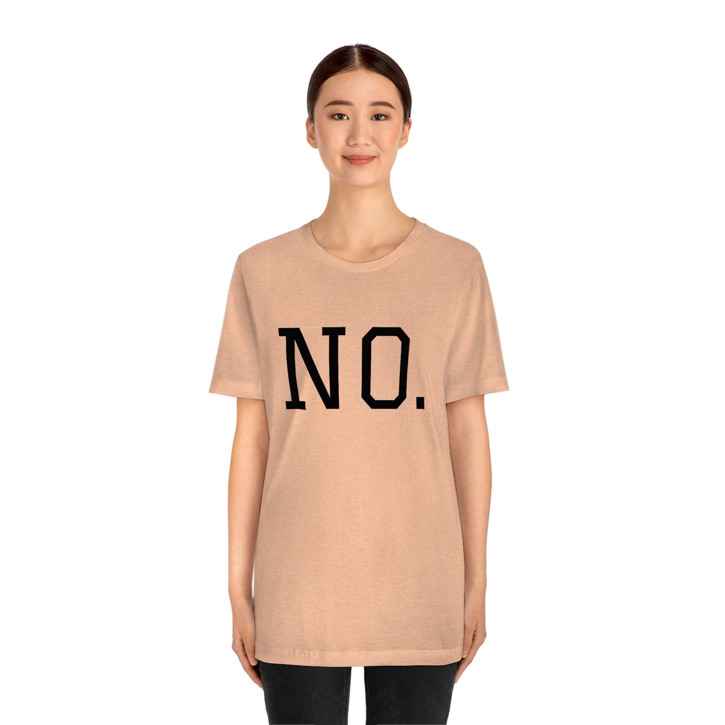 "NO" simplified Unisex Jersey Short Sleeve Tee