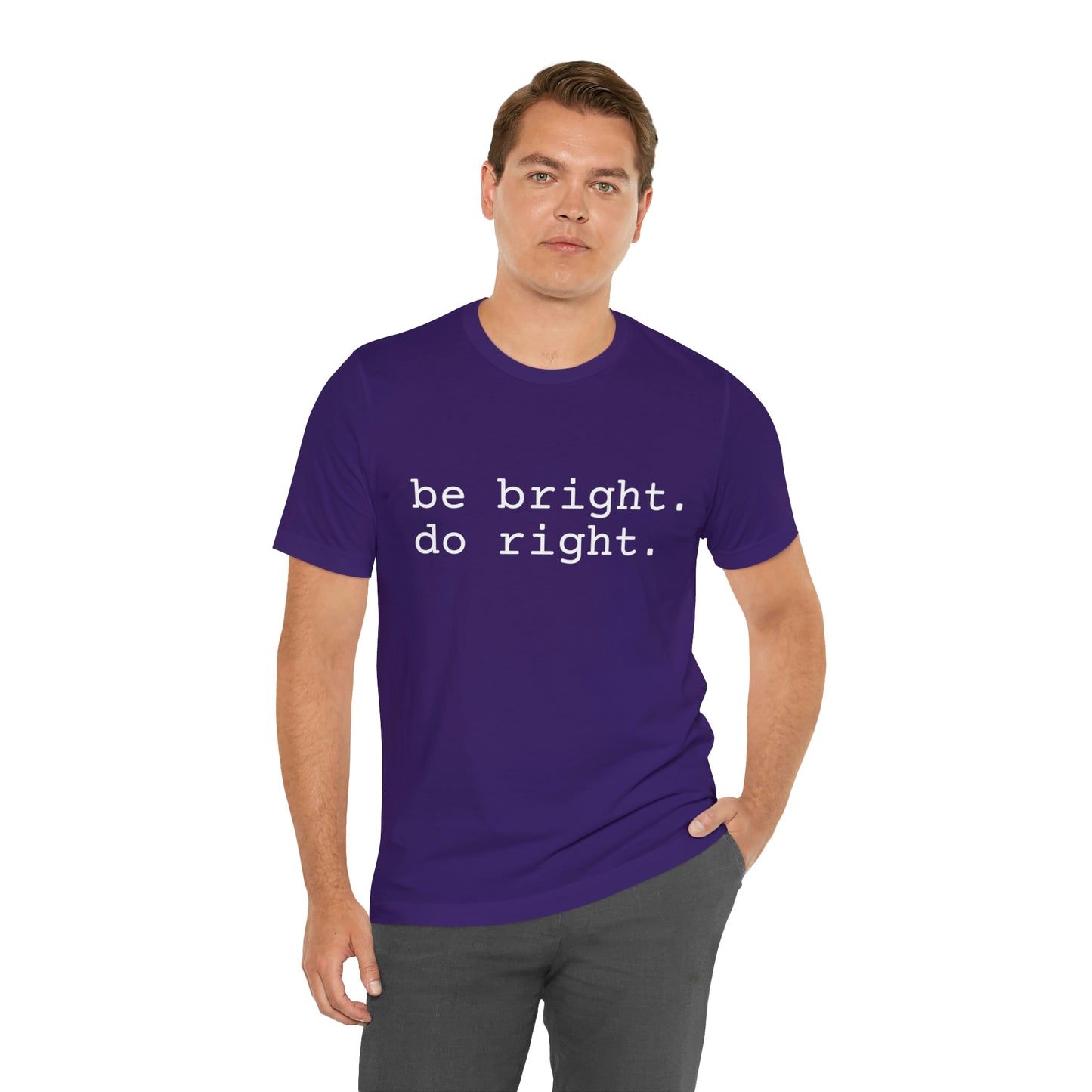 be bright do right with Bad Rabbitt Art Studio logo on back - Unisex Jersey Short Sleeve Tee