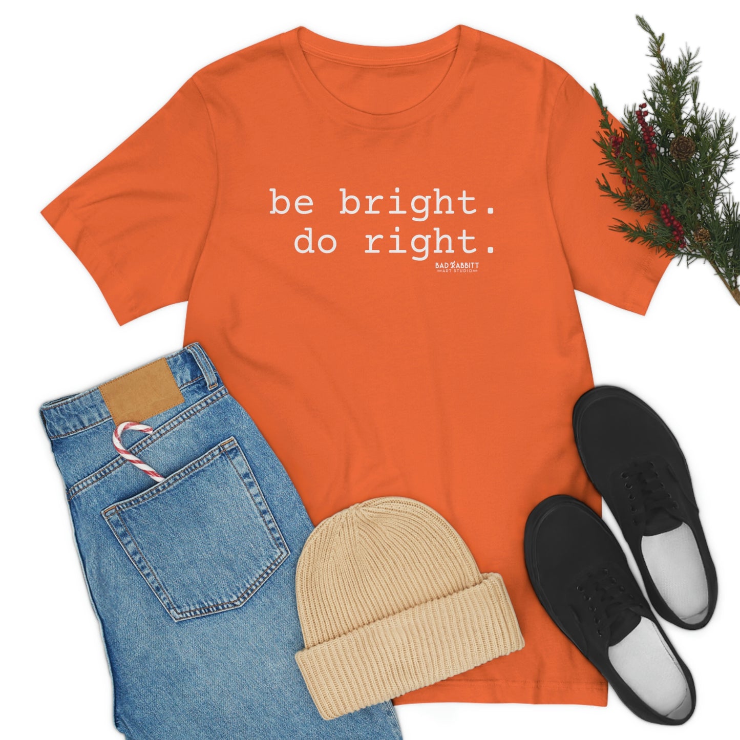 Be Bright Do Right Basic Unisex Jersey Short Sleeve Tee