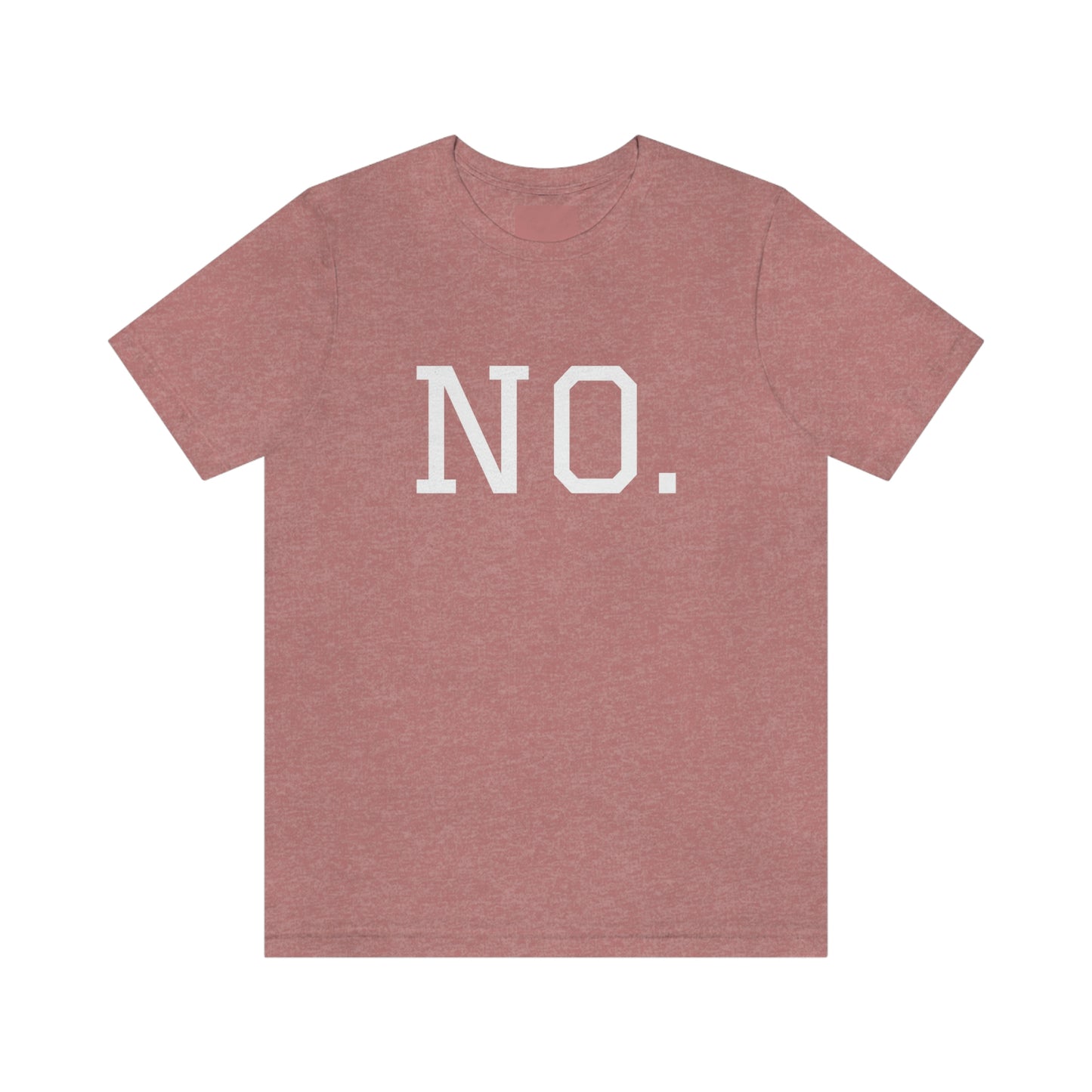 "NO" simplified Unisex Jersey Short Sleeve Tee