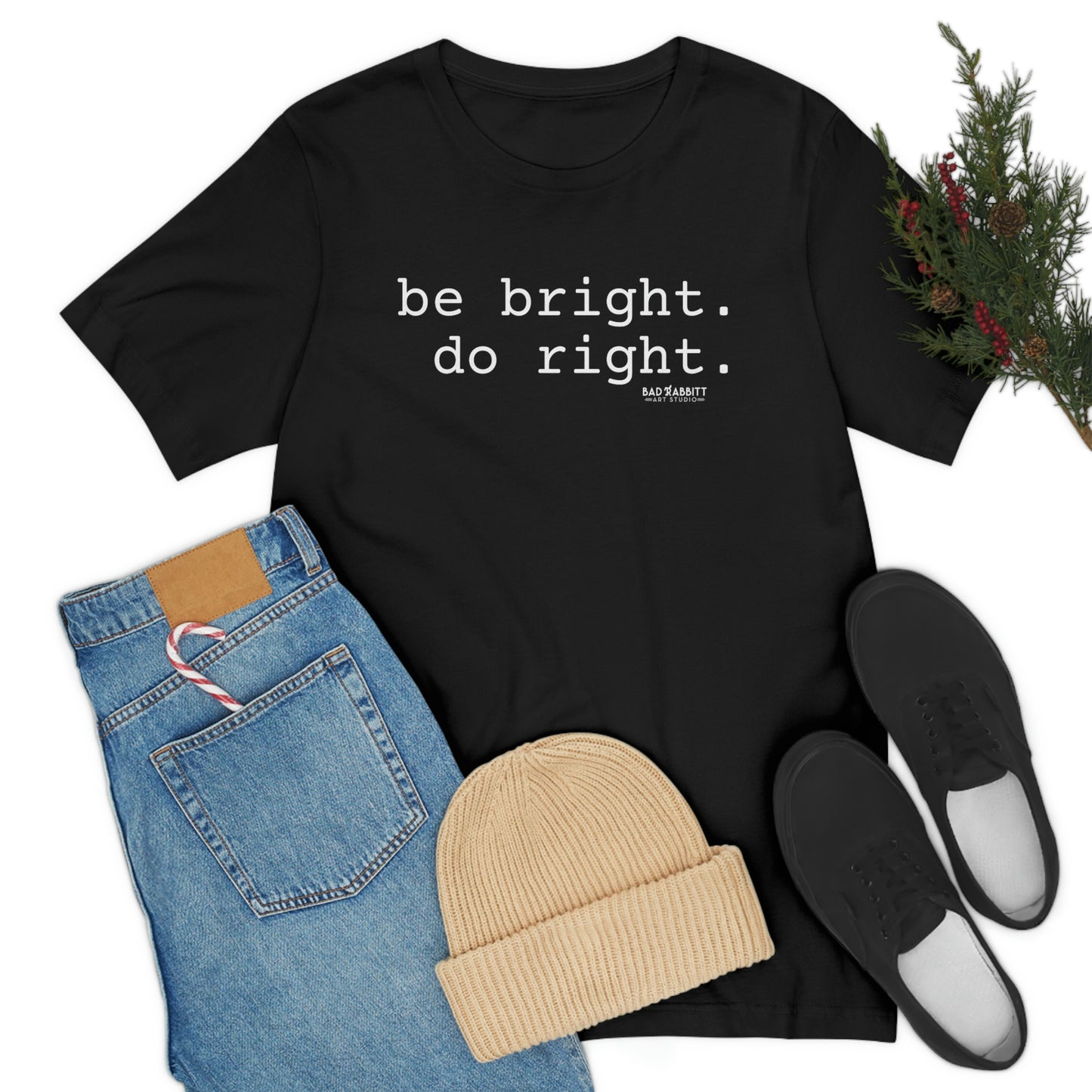 Be Bright Do Right Basic Unisex Jersey Short Sleeve Tee