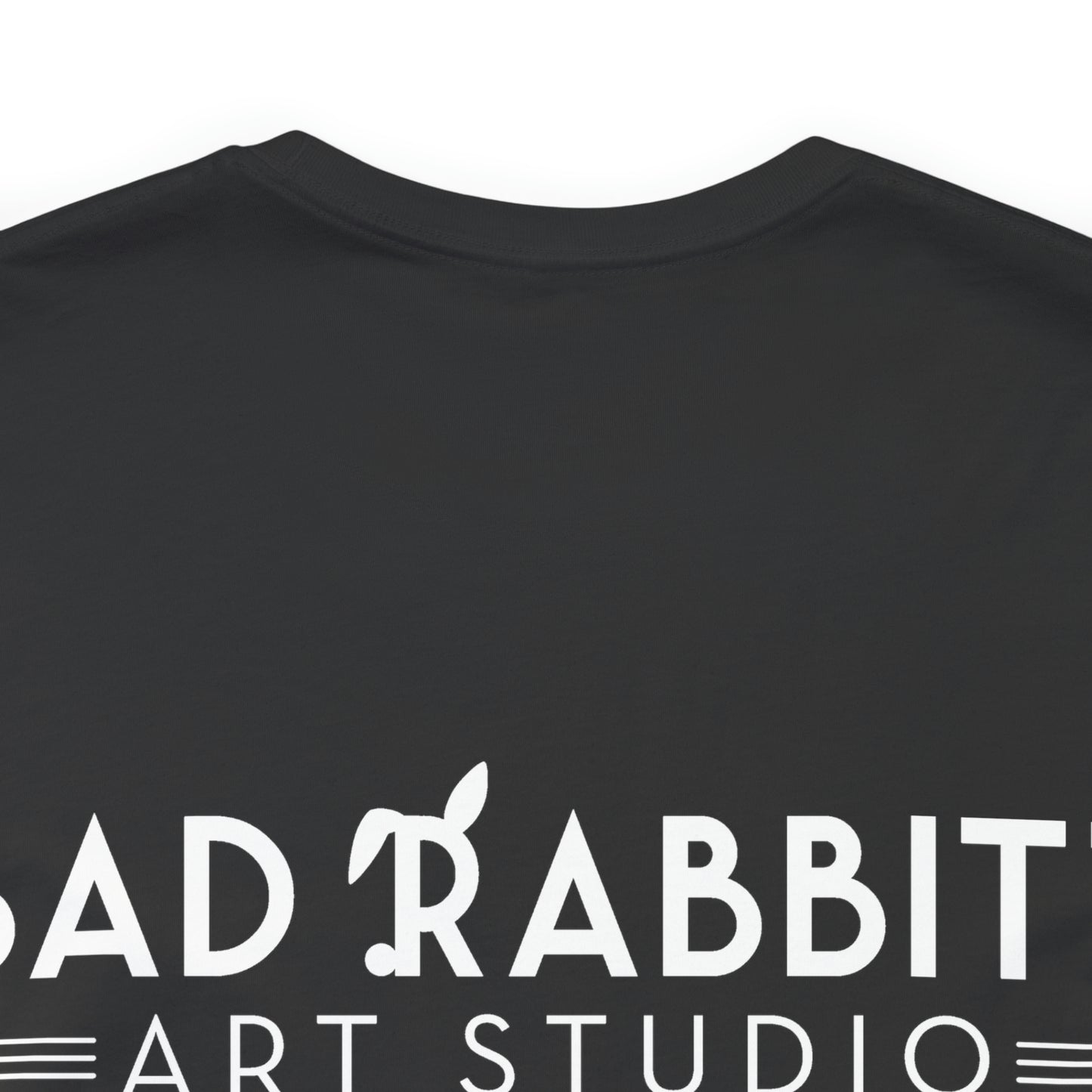 be bright do right with Bad Rabbitt Art Studio logo on back - Unisex Jersey Short Sleeve Tee