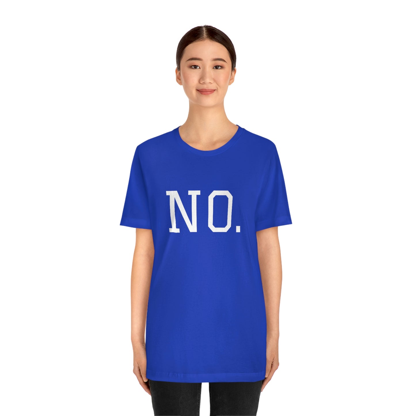 "NO" simplified Unisex Jersey Short Sleeve Tee