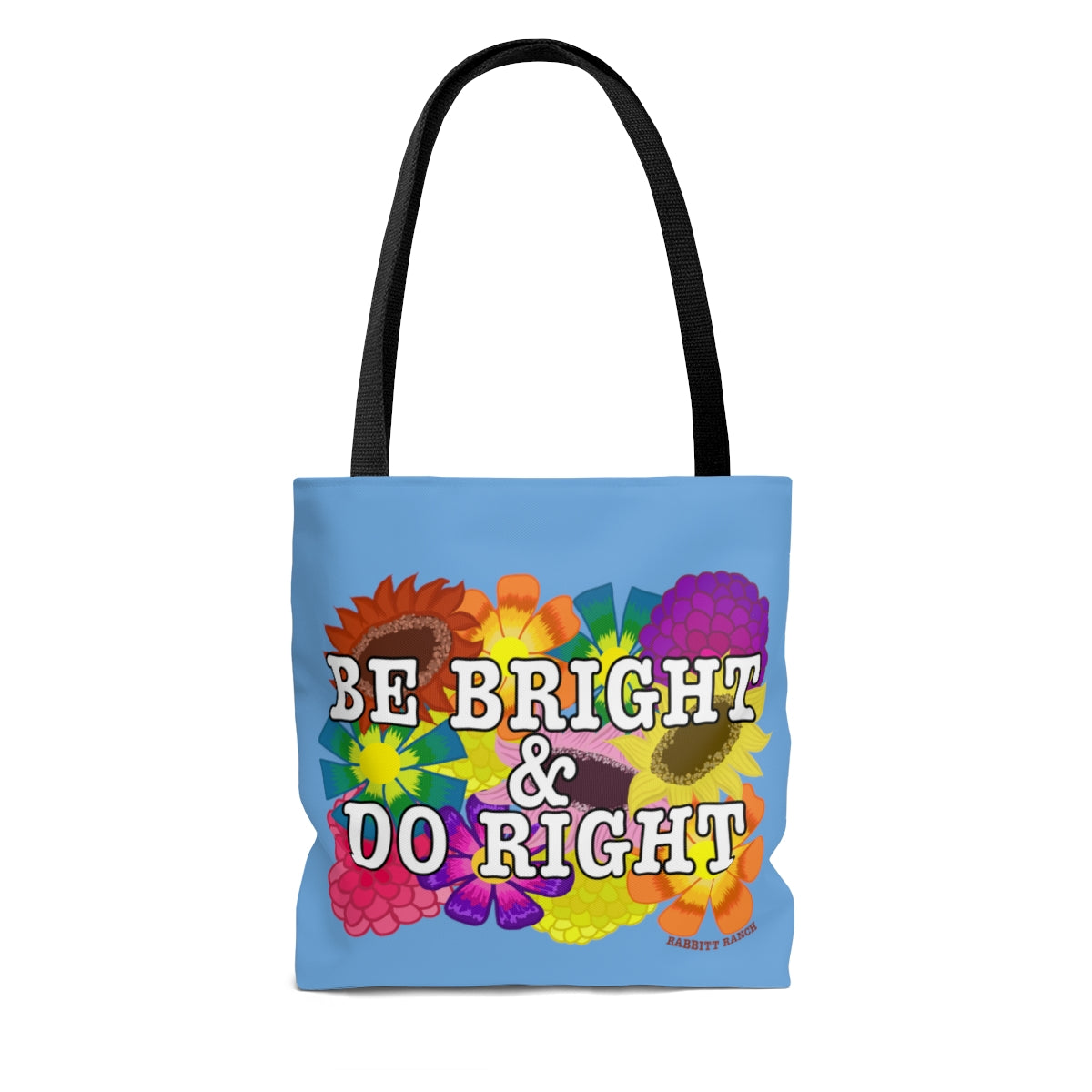 BE BRIGHT DO RIGHT Tote Bag