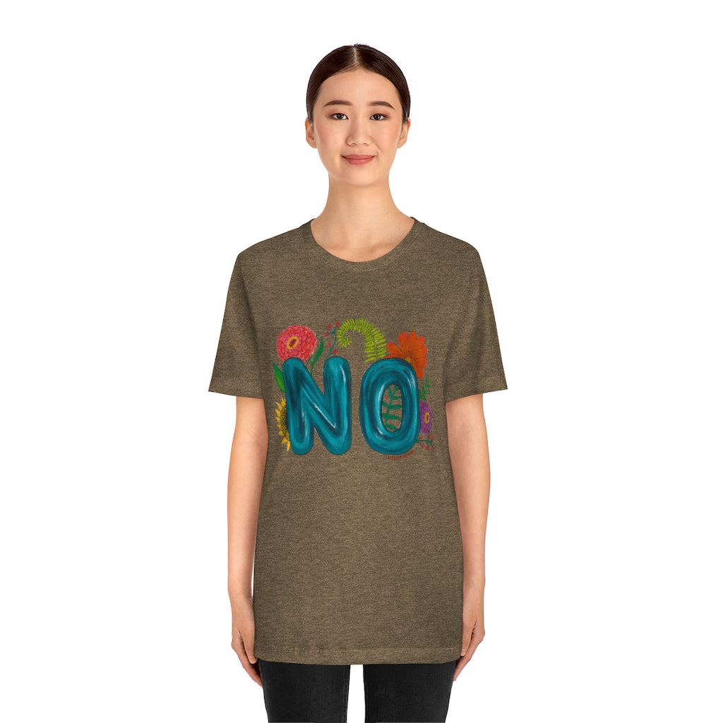 "NO" Unisex Jersey Short Sleeve Tee