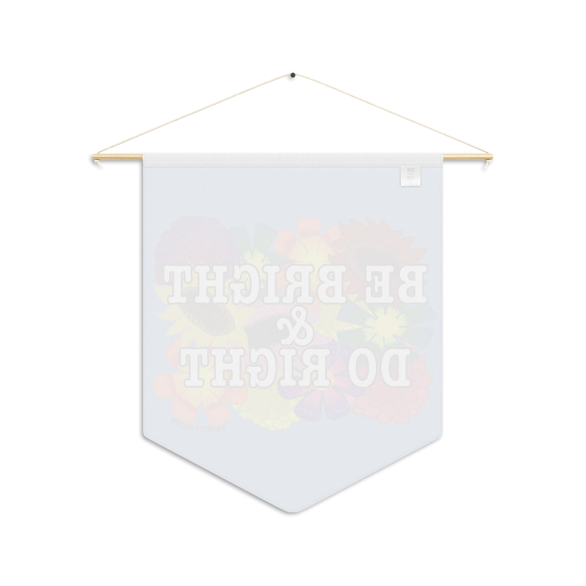Be Bright and Do Right Pennant