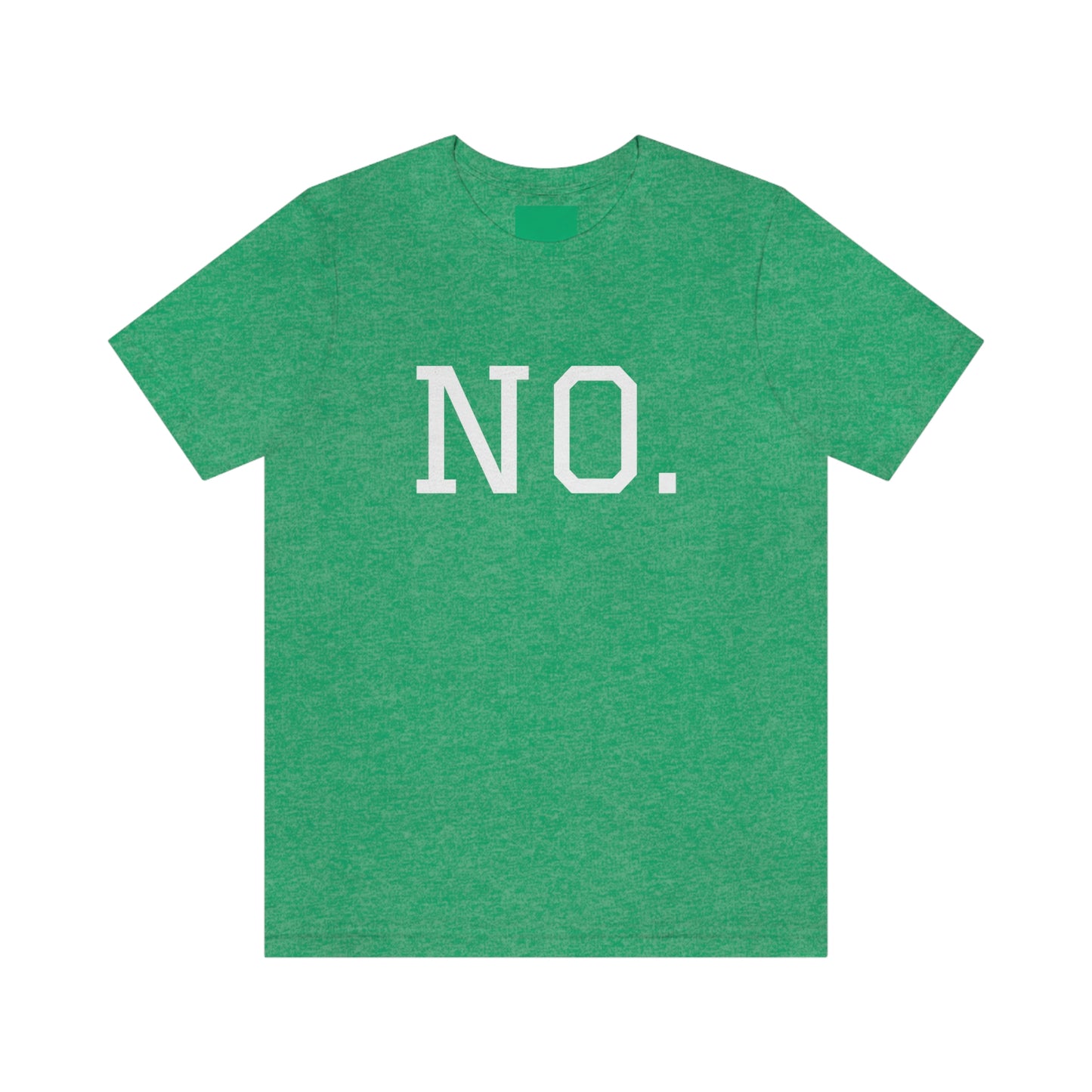 "NO" simplified Unisex Jersey Short Sleeve Tee