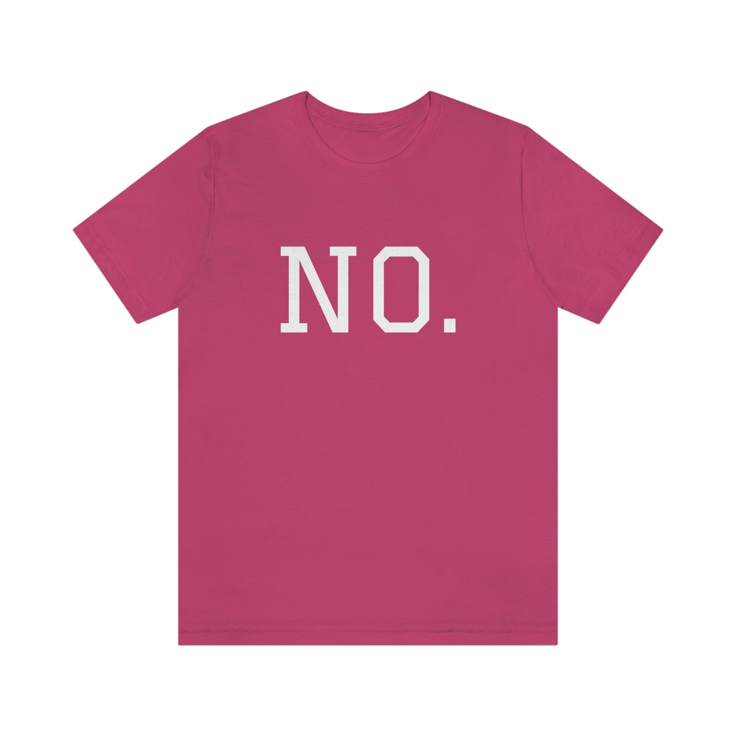 "NO" simplified Unisex Jersey Short Sleeve Tee