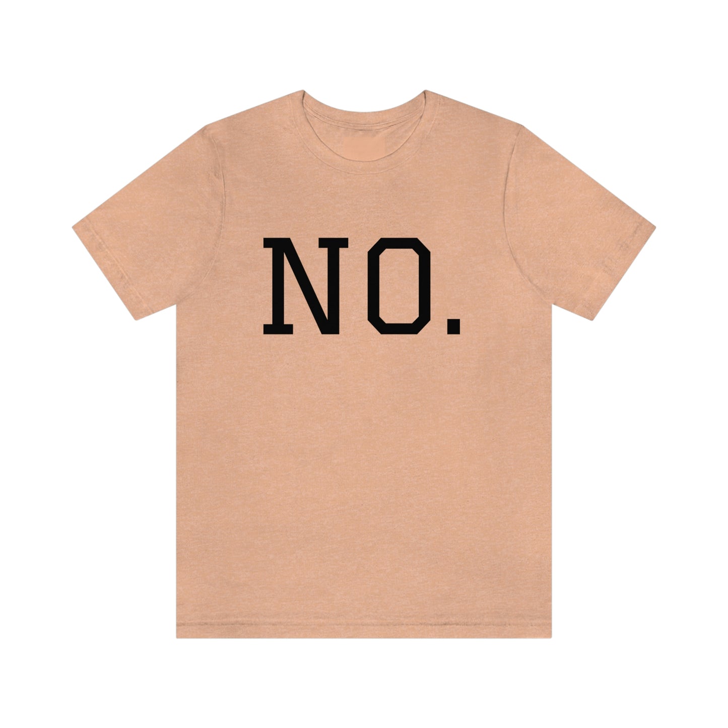 "NO" simplified Unisex Jersey Short Sleeve Tee